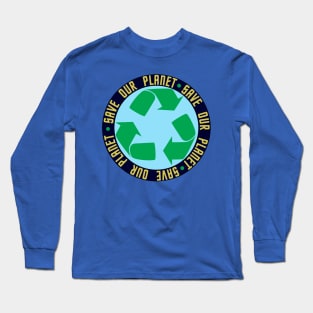 Save Our Planet Long Sleeve T-Shirt